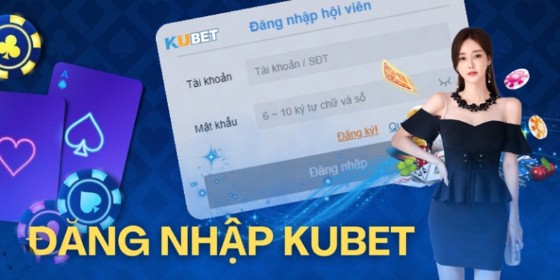 Đăng nhập Kubet