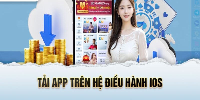 Quy trình tải app nhà cái và cài đặt trên hệ điều hành ios